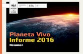 INFORME INT 2016 - d2ouvy59p0dg6k.cloudfront.netd2ouvy59p0dg6k.cloudfront.net/downloads/informe_planeta_vivo_2016... · WWF. Informe Planeta Vivo 2016. Página 4 VIVIR EN EL LÍMITE
