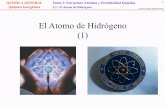 El Atomo de Hidrógeno (1) - riubu.ubu.esriubu.ubu.es/bitstream/10259.3/71/7/2.2.4 (1) - El Atomo de... · Profesor: Rafael Aguado Bernal QUIMICA GENERAL Química Inorgánica Tema