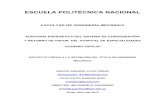 ESCUELA POLITÉCNICA NACIONAL - Repositorio Digitalbibdigital.epn.edu.ec/bitstream/15000/4598/1/CD-4194.pdf · 2.3.5 ENERGÍA UTILIZADA ... 3.2.2 PÉRDIDAS DE CALOR EN TUBERÍAS DE