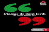 Diàlegs de Sant Jordi - bcn. · PDF filebest-seller internacional i que reflexiona sobre la ... (2007), Todo esto para qué (2010) i Big Brother (2013), totes ... va ser molt ben