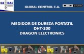 MEDIDOR DE DUREZA PORTATIL DHT-300 DRAGON …globalcontrol.com.ve/imagenes/productos/DHT-300_Dragon_Electronics... · La dureza se mide utilizando un durómetro o medidor de dureza