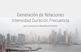 Generación de Relaciones Intensidad Duración Frecuencia · PDF fileUniversidad Tecnológica de Panamá. Facultad de Ingeniería Civil. Generación de Relaciones Intensidad Duración