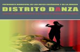 PATRONATO MUNICIPAL DE LAS ARTES ESCÉNICAS Y · PDF fileSobre DISTRITO DANZA 2017: DISTRITO DANZA es un proyecto que nace desde el Patronato Municipal de las Artes Escéni-cas y de