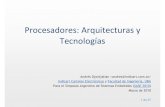 Procesadores: Arquitecturas y Tecnologíassase/Procesadores - Arquitecturas y... · 2 de 37 Temario Una introducción a la arquitectura de computadoras …orientada hacia micros para