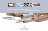 Los tubos Abzac, - fabricant de espagnol/Los tubos alta fiabilidad.pdf · tubo para soportar las variaciones de velocidad y de peso de las bobinas ... resonancia». > El sector del