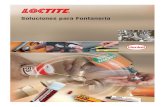 Soluciones para Fontanería - Henkel Adhesives España ... · PDF fileIntroducción Henkel con la marca Loctite® ha desarrollado una extensa gama de productos para cubrir todas las