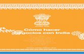 Cómo hacer negocios con India - · PDF fileParaguay y Uruguay pueden colaborar con India para enfrentar el ... como en 2008 cuando compró 44 millones de ... India ha comenzado a