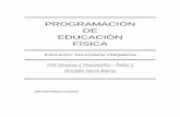Programación Didáctica de Educación Física · PDF file13.6.- Medidas de refuerzo educativo ... expresivas, de comunicación y ... el Decreto 52/2007 del 17 de Mayo por el que se