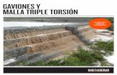 Gaviones y Malla Triple Torsion - · PDF fileLos gaviones Deacero y la malla triple torsión son ideales para la protección de infraestructura, preservación del entorno ecológico