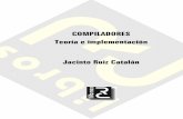 COMPILADORES Teoría e implementación Jacinto Ruiz · PDF fileLa diferencia entre compilador e intérprete es que el compilador analiza todo el programa fuente, crea el programa objeto