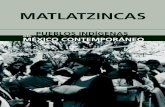 MATLATZINCAS - Gobierno | gob.mx · PDF file5 MATLATZINCAS MATLATZINCAS LOS POBLADORES MATLATZINCAS DE SAN FRANCISCO OXTOTILPAN, únicos descendientes de los aguerridos y poderosos