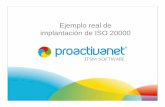 Ejemplo real de implantación de ISO 20000 20000 en... · ¿Cuáles son las diferencias entre implantar procesos ITIL® y buscar una certificación en ISO 20000? 1. ITIL® es una