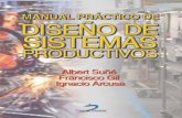 Manual práctico de diseño de sistemas productivos · PDF filelos métodos clásicos de «métodos y tiempos» y Francisco Gil la ha complementado con una propuesta de cómo compaginar