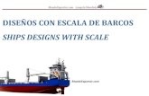 DISEÑOS CON ESCALA DE BARCOS SHIPS DESIGNS  · PDF fileMundoExportar.com - Joaquín Mendiola.. DISEÑOS CON ESCALA DE BARCOS SHIPS DESIGNS WITH SCALE MundoExportar.com
