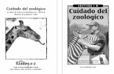 L E C T U R A • Q Cuidado del zoológico Cuidado dellcollierafhs.weebly.com/uploads/2/1/4/4/21446950/raz_lq09_zoo... · Estos son animales salvajes que pueden ... un gran trabajo.