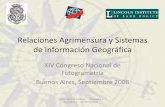 Relaciones Agrimensura y Sistemas de Información … Agrimensura y Sistemas de Información Geográfica XIV Congreso Nacional de Fotogrametría Buenos Aires, Septiembre 2008 Universidad