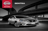 SENTRA - nissan-cdn.net 7 El nuevo Nissan Sentra ha sido diseñado por expertos para que estés rodeado de calidad como sus faros de proyección LED con Signature Lamp, sus rines de