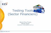 TestingTools (Sector Financiero) · PDF fileISO8583 TRN01_ComprasCuotas TRN02_ComprasContado Testing Day, Mayo 2011 Generator Contexto Pruebas funcionales Pruebas de