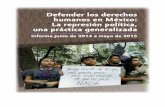 Defender los derechos humanos en México: La represión ... · PDF filesimple vista, que al mismo tiempo ... pleno ejercicio de los derechos humanos. ... personas defensoras de derechos