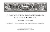 PROYECTO DIOCESANO DE PASTORAL · PDF filePROYECTO DIOCESANO DE PASTORAL 2016 - 2020 Carta pastoral al inicio de curso Rafael Zornoza Boy Obispo de Cádiz y Ceuta