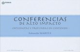 CONFERENCIAS - Todos Somos Líderestodossomoslideres.com/imagenes/Conferencias_Eduardo_Marti.pdf · Sus conferencias no sólo me permitieron darme cuenta que el principio de los ...