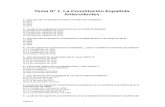 Tema Nº 1 · Web viewTema Nº 1. La Constitución Española. Antecedentes. 1.- ¿En qué año se aprobó la primera Constitución española? a) 1810. b) 1812. c) 1814