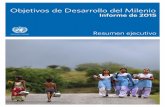 Objetivos de Desarrollo del Milenio - un. · PDF fileObjetivos de Desarrollo del Milenio Informe de 2015 asdf NacioNes UNidas NUeva York, 2015 Resumen ejecutivo