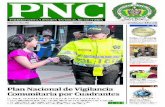Plan Nacional de Vigilancia Comunitaria por Cuadrantes PNC -N0.3 -Mano2010 El Plan Nacional de Vigilancia Comunitaria por Cuadrantes -PNVCC- es un sistema que la Policía Nacional