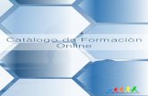 Catálogo de Formación Online · PDF fileImplantación de productos y servicios 70 Total Información y gestión operativa de la compraventa internacional 80 Total