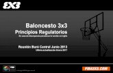 Baloncesto 3x3 - FIBA 3x3 · PDF file3 Visión •FIBA ha introducido el 3x3 como una disciplina oficial de baloncesto para aumentar la participación de la base en el deporte, promover