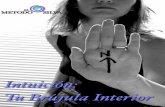 Intuición: Tu Brújula Interiormvhispano.s3.amazonaws.com/.../como_destapar_tu_intuicion_2015.pdf · 4 M uchas personas creen que la Intuición es algo exclusivo de las mujeres,