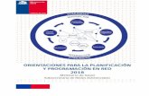 El Documento “Orientaciones para la Planificación y · PDF file · 2017-09-281. Vigilancia Epidemiológica en APS 2. Participación Ciudadana en Atención Primaria 3. Diagnóstico
