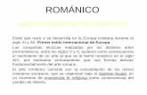 ¿QUÉ ENTENDEMOS POR ROMÁNICO?laclasedeisabel.weebly.com/uploads/3/9/7/0/39707396/romanico_arq.… · el nacimiento de un arte al que se le llamó románico en el siglo ... y de