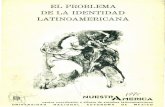 EL PROBLEMA DE LA IDENTIDAD …bibliotecadefilosofia.wikispaces.com/file/view/Zea.+Búsqueda+de+la...pregunta sobre una literatura nacional o latinoamericana, por la ... Las interrogaciones