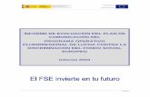 INFORME DE EVALUACIÓN DEL PLAN DE · PDF fileReglamento (CE) nº 1083/2006 del Consejo, por el que se establecen las disposiciones generales relativas al Fondo Europeo de Desarrollo