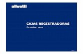 Olivetti Cajas Registradoras 2013 - · PDF fileCaja registradora numérica básica Impresora de impacto 2,2 lps ... Herramienta que permite programar todas las funciones de la caja