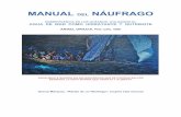 MANUAL DEL NÁUFRAGO - z.dolcarevolucio.catz.dolcarevolucio.cat/llibres1/manual_del_naufrago.pdf · manual del nÁufrago sobrevivencia en los ocÉanos utilizando el agua de mar como