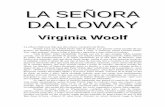 Wolf Virginia- La Señora Dalloway - getafe.es±ora...momento en que alguien le dijo en un concierto que se había casado ¡con una mujer que había conocido en el barco, de camino