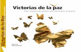 Victorias de la Paz, Diez historias de jóvenes que ...publications.iom.int/bookstore/free/victorias_de_la_paz.pdf · Los reveladores contenidos de los textos plasmados en este libro