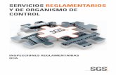 SERVICIOS REGLAMENTARIOS Y DE ORGANISMO DE …/media/Local/Spain/Documents/Brochures... · SGS se ha convertido en el mayor grupo ... 28042 Madrid (t) 91 313 80 94 (f) ... Sistemas