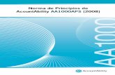 Norma de Principios de AcountAbility AA1000APS (2008) · Norma de Principios de AccountAbility AA 1000APS (2008), es el resultado de dicho consenso e incluye tres principios: el principio