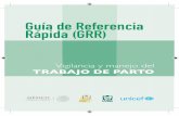 Guía de Referencia Rápida (GRR) - Modelo Integral de ...€¦ · del Parto de Bajo Riesgo”, actualizada en 2014 y disponible en la página de internet ... Edema de cara y manos