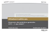 Matemáticas Examen de práctica gratuito FPT – 7 de HiSET · Examen de práctica gratuito FPT – 7 de HiSET ® ... 2 E. 14 En una tienda de electrónicos se ofrece financiar el
