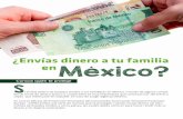 ¿Envías dinero a tu familia enMéxico?mexicanosenelexterior.condusef.gob.mx/.../rem-envias-dinero.pdf · ¿Envías dinero a tu familia México? S i envías dinero de Estados Unidos