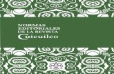 DE LA REVISTA Cuicuilco - antropologiafisica.organtropologiafisica.org/pdf/3normas_cuicuilco.pdf · Corrección: Ana Segovia y Juan Ignacio Flores Diseño y formación: ... • Las