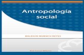 ANTROPOLOGÍA SOCIAL - aliat.org.mx · 3 INTRODUCCIÓN En la asignatura se verán conceptos básicos de antropología social orientados al espacio urbano y arquitectónico. El desarrollo