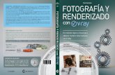 0065 (5SRW) fotografía RENDERIZADO - online vray training · este libro estÁ adaptado a v-ray, versiÓn 2.0 o posterior, y 3ds max 2010 o posterior. los conceptos ilustrados pueden
