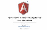 Ionic Framework Aplicaciones Mobile con AngularJS yfiles.meetup.com/10030042/Aplicaciones Mobile con AngularJS y Ionic... · Aplicaciones Mobile con AngularJS y Ionic Framework Marcos