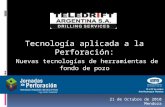 Diapositiva 1 - Bienvenidos a la portada - IAPG - Instituto Argentino del Petroleo y ...€¦ · PPT file · Web view · 2010-10-20Menor torque y arrastre en la sarta. ROP Mayor