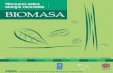 M2946m Manuales sobre energía renovable: Biomasa/ … · La presente publicación, en torno a la energía de biomasa, tiene el objetivo de informar al lector sobre esta tecnología